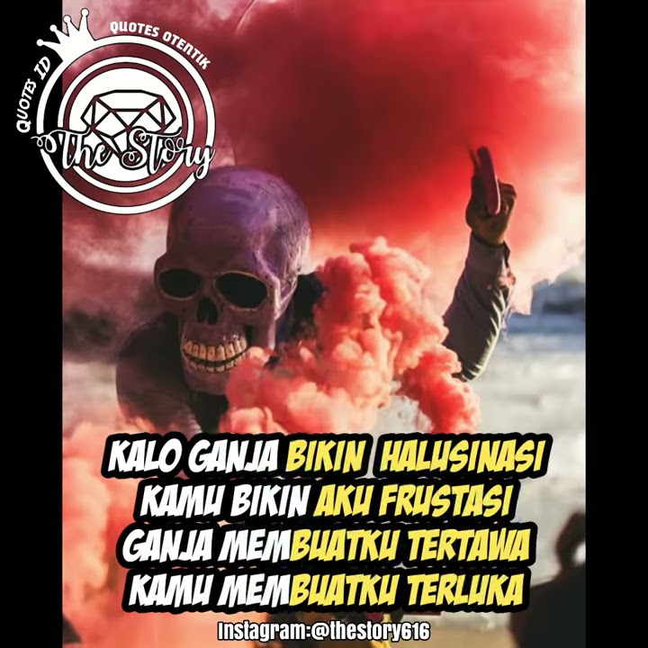 Kamu Dan Ganja ( Quotes Bucin )