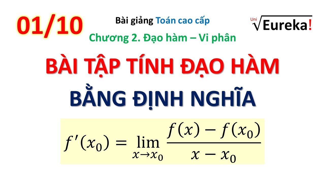 Giải tích Chương 2 P1/10 Bài tập tính đạo hàm bằng... - youtube