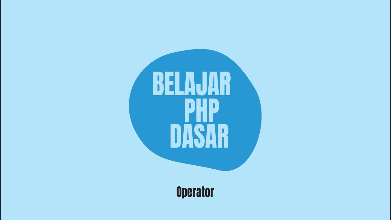 Belajar PHP Dasar - Operator - YouTube