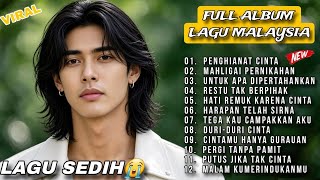 LAGU MALAYSIA TERBARU SEDIH 2026 💔🎶 VIRAL TIKTOK 2026-PENGHIANAT CINTA