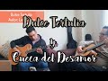 Dulce Tertulia - Cueca del Desamor, Levi Laura &amp; Alvaro Quisbert