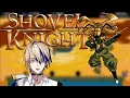 NOT THE FR*NCH!!! | Shovel Knight: Shovel Of Hope - PART 7