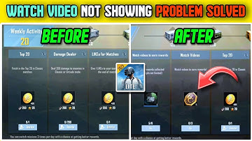 5 BC WATCH VIDEO NOT SHOWING PROBLEM SOLVED IN PUBG MOBILE LITE