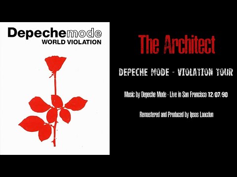 The Architect - Depeche Mode Remastered - World Violation Tour Live 1990