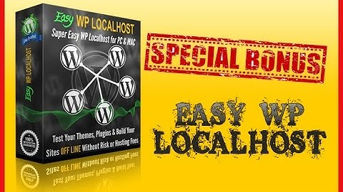 Easy WP Localhost Review And Exclusive Bonuses | Easy WP Localhost Demo OFFICIAL VIDEO GET IT NOW