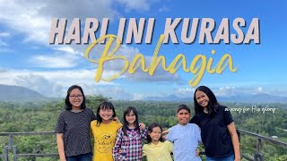 Sing : HARI INI KURASA BAHAGIA [LANGOWAN Hills Views]