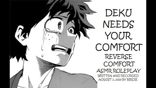 Deku Needs Your Comfort Part Reverse Comfort My Hero Academia Asmr Roleplay