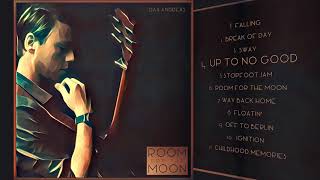 4. Up To No Good - Dax Andreas (Room For The Moon)