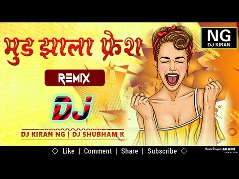 Mood Zala Fresh   Remix  Dj Kiran NG  Dj Shubham K  Mood Zala Fresh Halgi Mix