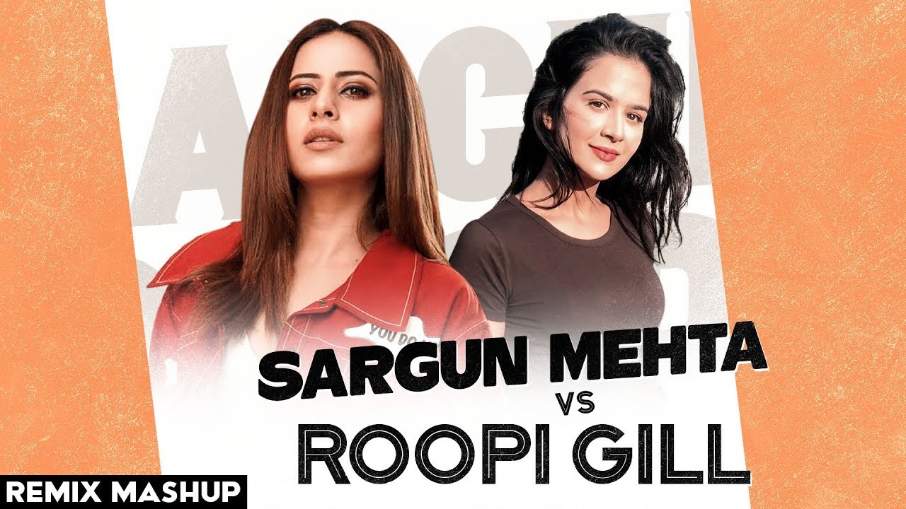 Sargun Mehta Vs Roopi Gill | Remix Mashup | Latest Punjabi Song 2020 | Speed Records
