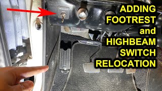 adding a footrest and moving the high beam switch