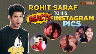 Rohit Saraf Reacts To His Instagram Pictures ft. Shah Rukh Khan, Prajakta Koli, Aisha Ahmed