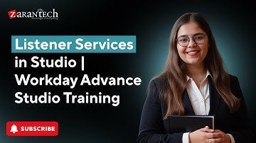 Listener Services in Studio | Workday Advance Studio Training | Workday Learner Community