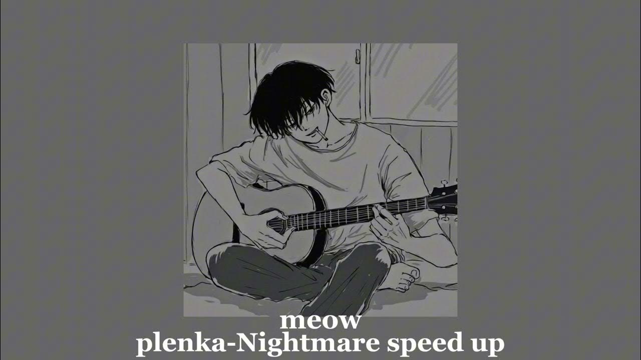 Plenka nostalgia speed up. Plenka nostalgia speed up
