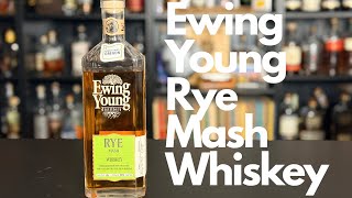 Ewing Young Rye Mash Whiskey Review