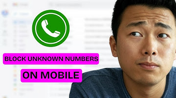 How to Block Unknown Numbers on Android (2025 Easy Guide)