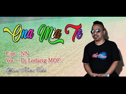 ONA MIA TE_Irama Dansa_DjLedang MOF (Official Audio Video)