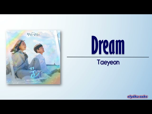Taeyeon – Dream (꿈) [Welcome to Samdal-ri OST Part 3] [Rom|Eng Lyric] class=