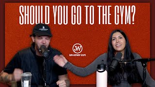 Thoughts on Going to the Gym | Win Anyway Clips