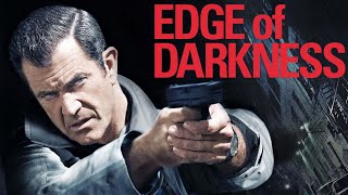Edge of Darkness 2010 Movie || Mel Gibson, Ray Winstone || Edge of Darkness Movie Full FactsReview