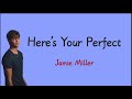 Here&#39;s Your Perfect - Jamie Miller (Lirik) | Lagu top