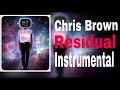 Chris Brown - Residual (Instrumental)