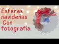 Esferas personalizadas con foto// SUPER FACIL
