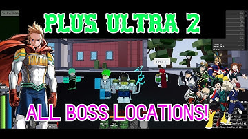 PLUS ULTRA 2- ALL BOSS LOCATIONS/ How to fly with explosion quirk on mobile!!!