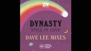 Dynasty - Still In Love (Dave Lee Original Vibe Mix)