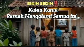 BIKIN SEDIH ‼️Kalau Teringat Kenangan Masa Kecil Dulu...