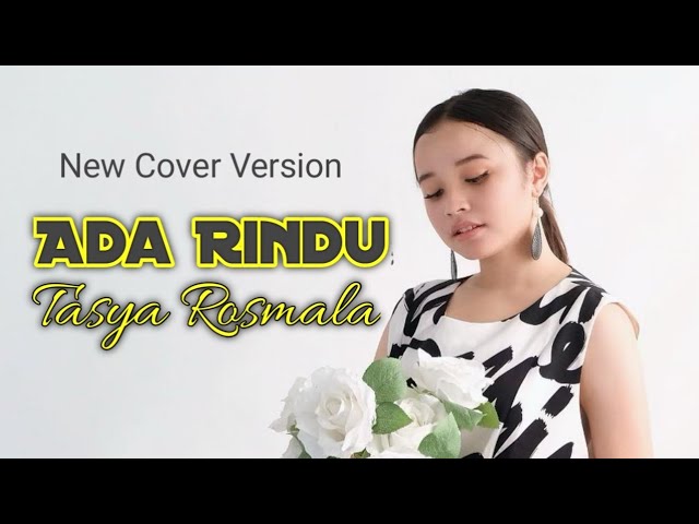 Tasya Rosmala ( ADA RINDU ) New Cover Version Full Lirik class=