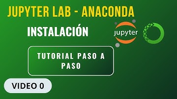 "📈 Aprende a Instalar y Usar Jupyter Notebook con Anaconda Fácilmente 🖥️"