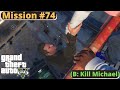 GTA V Mission 74 Option B Kill Michael PC Walkthrough Guide 2160p 60 Fps Video 
