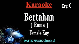 Bertahan karaoke Rama Nada Wanita Cewek Female Key C