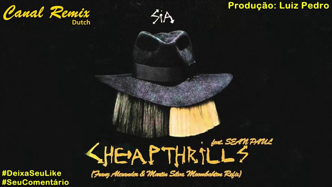 Sia Cheap Thrills ft. Sean Paul (Remix Dutch) YouTube