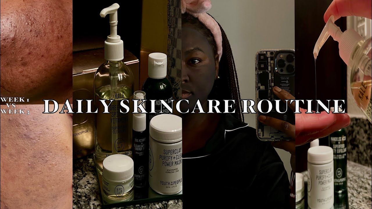 EVERYDAY SKINCARE ROUTINE 2022 REDUCED BREAKOUTS EVEN TEXTURE