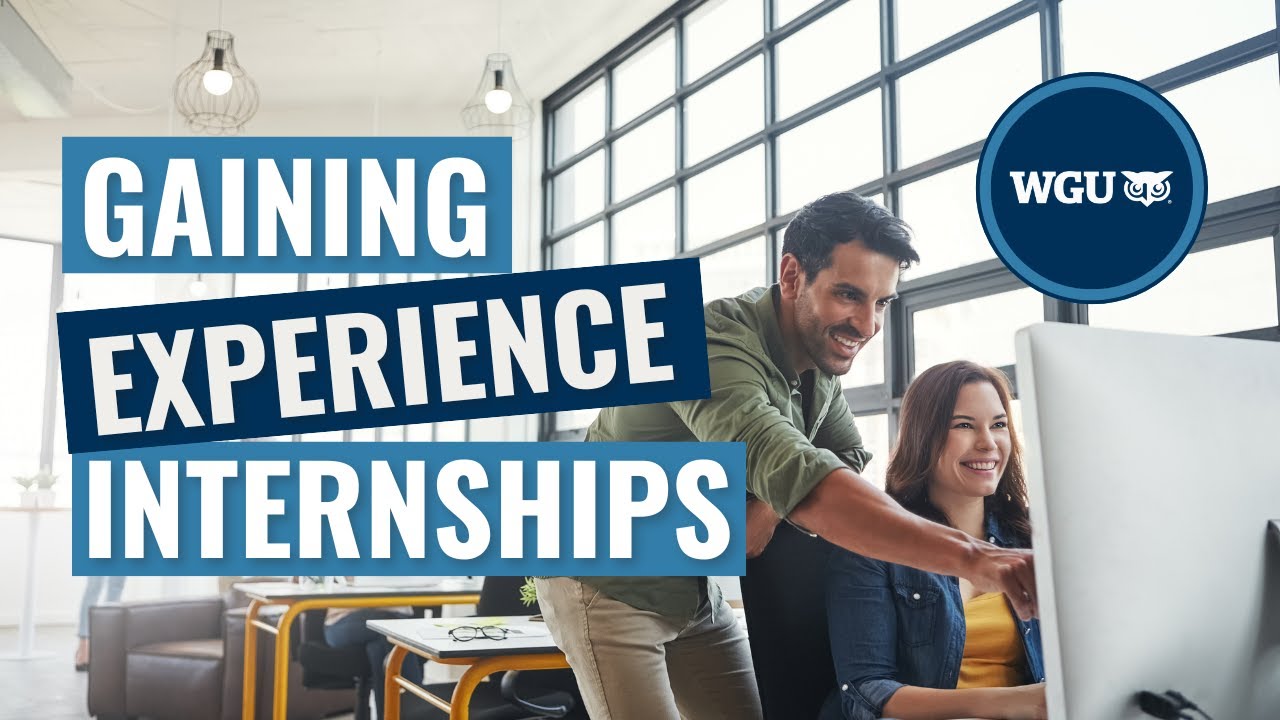 A Guide to Gaining Experience and Internships - YouTube