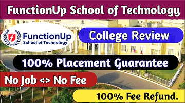 FunctionUp School Of Technology! College Review!100% Placement Guarantee!NoJob No Fee!100%Fee Refund