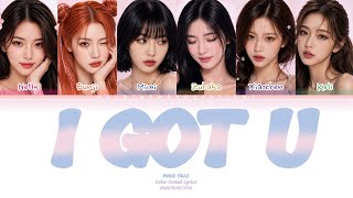 PIIXIE (픽시) - ‘I GOT U’ - Color Coded Lyrics 