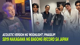 SB19 broke the 10 year record in Japan, Head of Sony Music Ph praises SB19!