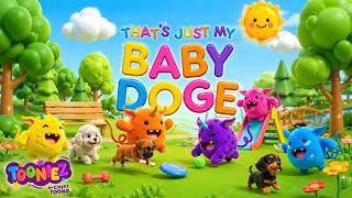 That's Just My Baby Doge 🐶 Fun Kids Song | Tooniez