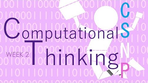 CSNP Bonus:  Computational Thinking - Week 2