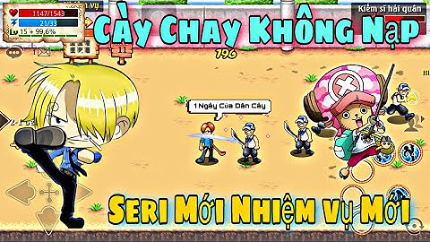 Hải Tặc Tí Hon - Hành Trình Cày Chay Phần 1 | Ngày Thứ 5 Của Dân Cày Như Thế Nào !