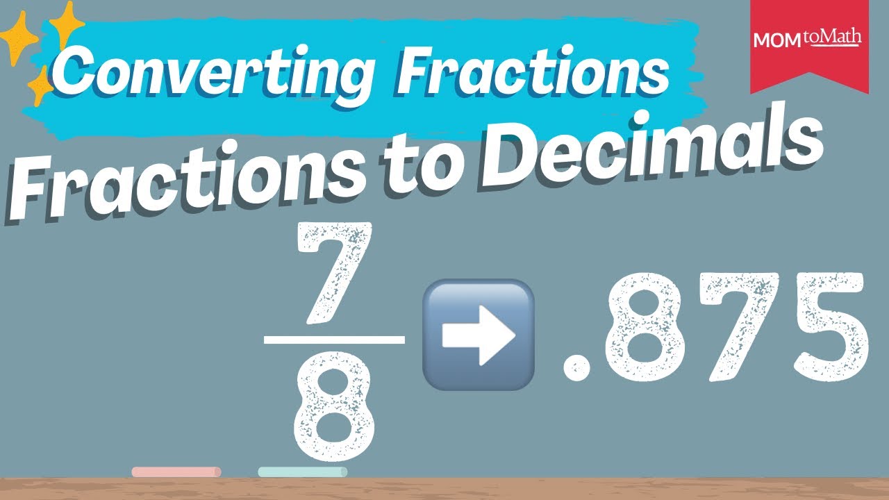 How to Convert Fractions to Decimals – Super Easy Step-by-Step Guide ...