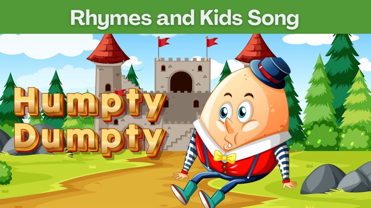 Humpty Dumpty Sat on a Wall | Classic Nursery Rhyme for Kids | Sing ...