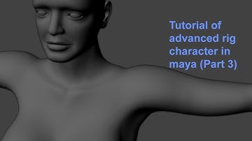 [Maya Tutorial]: How to make character rig (Part 3)