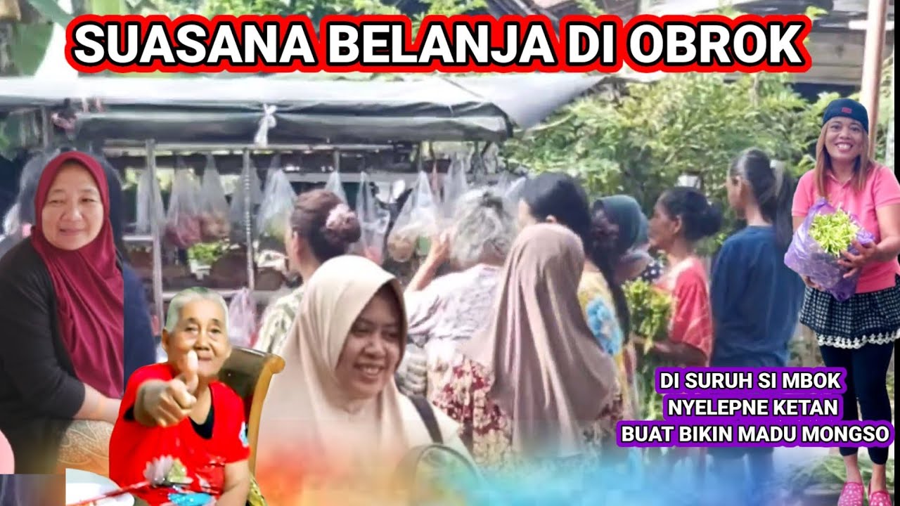 DI SURUH SIMBOK NYELEPNE KETAN BUAT BIKIN MADU MONGGSO LNJT BELANJA SAYUR OBROK BUK MUR