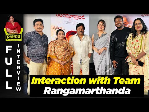 Rangamarthanda team special interview | Prema The Journalist #120 | Full Interview