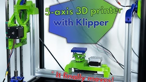 5-axis 3D printer with Klipper finally moving!