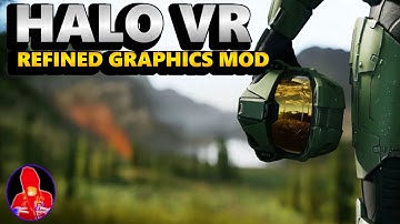 Halo VR - Refined Graphics Mod [ Tutorial and Guide ] [ Sniper Fixed - Updated Link ]